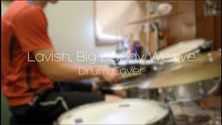 Lavish (Drum Cover)