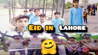 eid ki Lahore ma with friends 😀 ||3 brothers vlogs