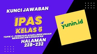 IPAS Kelas 5 Halaman 228-232 Kurikulum Merdeka