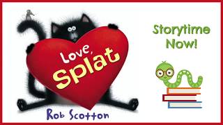 Love, Splat - By Rob Scotton | Kids Books Read Aloud