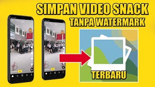 Update Cara Download Video Snacks  Video Tanpa Watermark