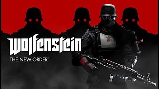 Wolfenstein The New Order livestream part 1