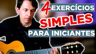 [PASSO A PASSO] 4 exercícios simples para iniciantes no violão