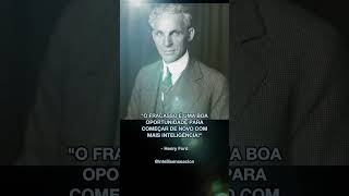 Frases de Henry Ford - #reflexão #evolução #shorts #motivação #henryford  #ford