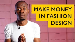 How to make money in fashion design (2023)