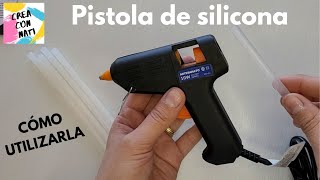 Cómo utilizar una PISTOLA DE SILICONA CALIENTE