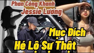 Nữ Cực Phẩm JESSIE LƯƠNG Lên Tiếng Giải Thích. Vì Bị Dân Mạng Tố Bi A Tên Tuổi. Đưa Khanh Vào Trại.