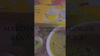 How to make matcha tea with ginger tea and lemon juice? 💖🙈#matcha #matchatea #vlog #kitchen #health