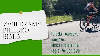 Pętla rowerowa - część południowa. Nr ścieżki 001.naokoło Bielsko-Biała