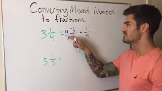 How to Convert Mixed Numbers into Fractions