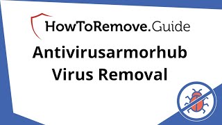 Antivirusarmorhub Virus Removal