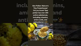 Bee Pollen The Secret Superfood You Need! 🍯 #facts #shorts #trending