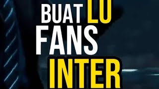 keluarlah para interisti Indonesia - apakah inter Milan bisa juara uefa Champions league musim ini?