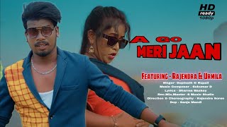 A GO MERI JAAN || FULL VIDEO || NEW SANTALI VIDEO 2023 || MARNDIRAJENDRA SOREN URMILA