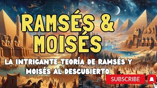 ¿Ramsés y Moisés, hermanos separados por el Nilo? La sorprendente hipótesis revelada.