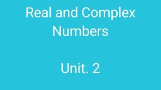 Real and Complex Numbers. Unit No.2 Maths 9th, Ex.2.1 Part. 2