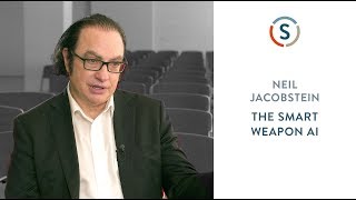 Neil Jacobstein: The Smart Weapon AI