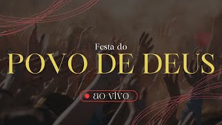 FESTA DO POVO DE DEUS 2024