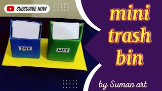 #school  || mini trash bin || mini trash bin model for school activity .