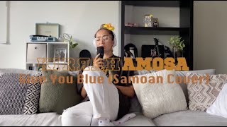 Kirrah Amosa "Give You Blue" (Samoan Cover)