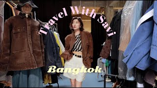 Travel with Savi丨在曼谷一路狂飙逛吃（二）丨Savislook