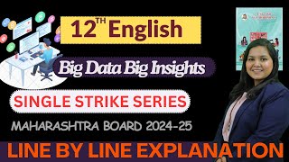 Class 12th | English | Complete Chapter 4 | BIG DATA BIG INSIGHTS | HSC BOARD 2025