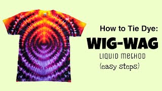 WIG-WAG v1 Tie Dye Tutorial