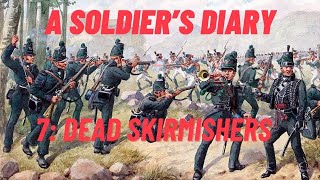 Adventures of a Rifleman in the 95th | Episode 7: Many French Skirmishers were Lying Dead