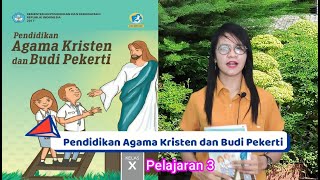 pendidikan agama kristen dan budi pekerti kelas x pelajaran 3