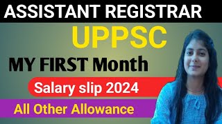 Assistant  REGISTRAR UPSSC First Month Salary Silp 2024 💥 DA HRA TA All OTHER Allowance