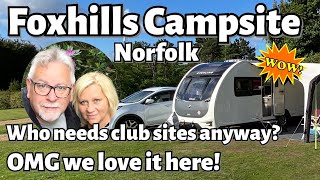 Who needs club sites anyway? - Foxhills Campsite, Norfolk - Awsome!