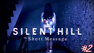 SILENT HILL : The Short Message - Lets Play #2 - NICHTS FÜR SCHWACHE NERVEN !! 😱🔥