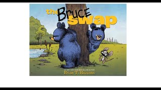 The Bruce Swap by Ryan T Higgins