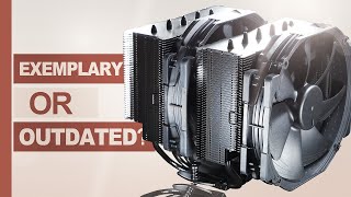 STILL EXEMPLARY or OUTDATED? — Noctua NH-D15(S) chromax.black