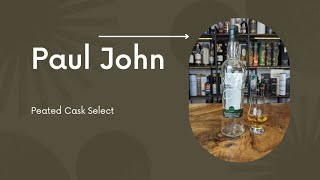 Whisky Review - Paul John Peated Cask Select