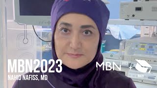 Never Stop Learning with Nahid Nafissi, MD at MBN2023