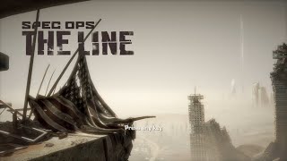 Spec Ops: The Line: Chapter 15 and Epilougue