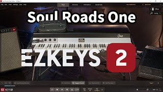 Toontrack EZKeys Soul Roads One EKX All Presets DEMO