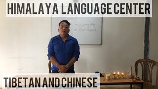 Himalaya language center/ Chinese and Tibetan language class