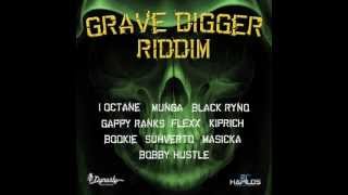 GRAVE DIGGER RIDDIM MIX [DYNASTY RECORDS] MAR 2013 @DJ-YOUNGBUD