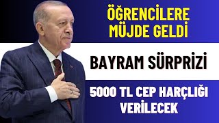 Öğrencilere müjde! Bayram öncesi 5000 TL cep harçlığı sürprizi