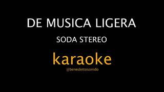 KARAOKE - De música ligera  - Soda stereo