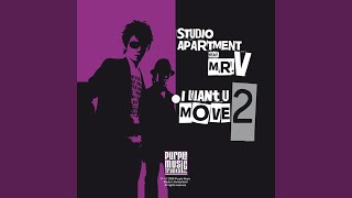 I Want U 2 Move (SA Purple Mix) (feat. Mr. V)