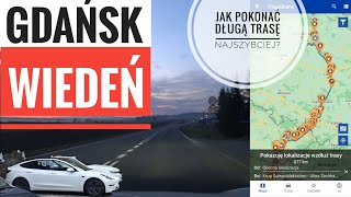 🇵🇱Tesla daleko i szybko - jak?: 1805km Gdańsk-Wiedzień za weekend, cz.1