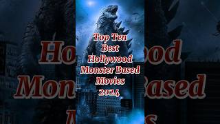 Top Ten Hollywood Monster Based Movies 2024 #top10 #actionmovies #monstermovies #jameswan