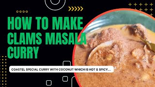 GOAN CLAMS MASALA CURRY | TISRYA MASALA | GOAN CLAMS CURRY #goa #foodblogger #vlog #vlogger #goan