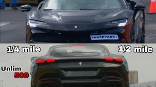 Ferrari SF90 Stradale and Ferrari Roma 1/4 mile, 1/2 mile runs at Unlim500 Event (june 6th 2022)