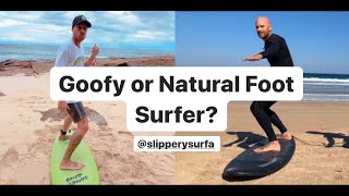 What's a Goofy or Natural Foot Surfer? - Slippery Surfa