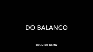 Do Balanco Drum Kit Demo