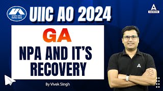 NPA and It’s Recovery | UIIC AO General Awareness Preparation | By Vivek Singh